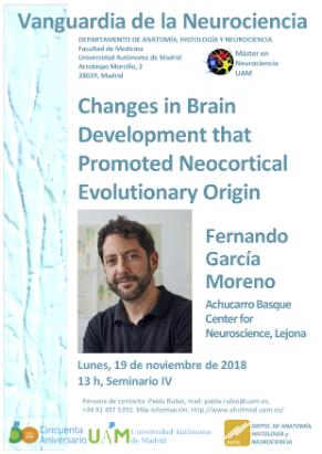 Cartel del Seminario Vanguardia de la Neurociencia: Changes in Brain Development that Promoted Neocortical Evolutionary Origin