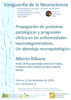 Cartel del Seminario Vanguardia de la Neurociencia: Propagación de proteínas patológicas y progresión clínica en las enfermedades neurodegenerativas. Un abordaje neuropatológico
