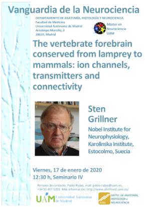 Cartel del Seminario Vanguardia de la Neurociencia: The vertebrate forebrain conserved from lamprey to mammals: ion channels, transmitters and connectivity. Dr. Sten Grillner.