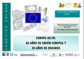 Europa 60/30: 60 años de Unión Europea y 30 años de Erasmus