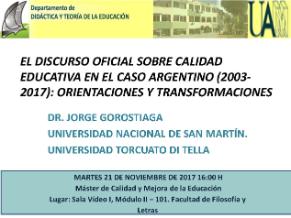 EL DISCURSO OFICIAL SOBRE CALIDAD EDUCATIVA EN EL CASO ARGENTINO (2003-2017): ORIENTACIONES Y TRANSFORMACIONES