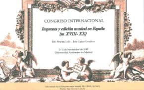 Congreso Internacional: Imprenta y Edición Musical en España