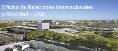 Oficina de Relaciones Internacionales y Movilidad - UAM. Enlace externo. Abre en ventana nueva.