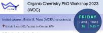 Organic Chemistry PhD Workshop 2023
