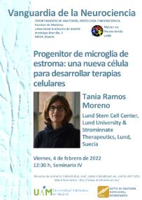 Cartel del Seminario Vanguardia de la Neurociencia «Progenitor de microglía de estroma: una nueva célula para desarrollar terapias celulares». Tania Ramos Moreno.