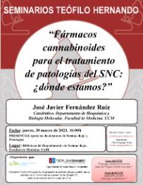 Cartel del Seminario Teófilo Hernando: «Fármacos cannabinoides para el tratamiento de patologías del SNC: ¿dónde estamos?»