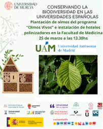 Cartel de la plantación de olmos e instalación de un hotel polínizador en la Facultad de Medicina, gracias al proyectoa +UniversitariosODSesionados
