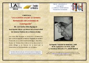 Cartel de la conferencia: Una cuestión crucial: La correcta formulación del problema de investigación, impartida por el Dr. Luis Carlos Silva Ayçaguer.