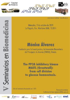 Cartel del Seminario: <i>The PP2A inhibitory kinase MASTL (Greatwall): from cell division to glucose homeostasis</i>