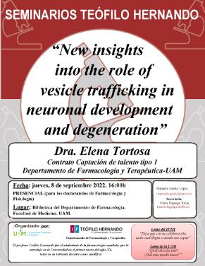 Cartel del Seminario Teófilo Hernando: «New insights into the role of vesicle trafficking in neuronal development and degeneration»