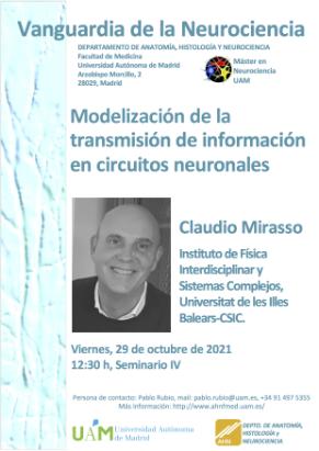 Cartel del Seminario Vanguardia de la Neurociencia: Modelización de la transmisión de información en circuitos neuronales. Dr. Claudio Mirasso.