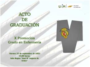 Cartel del Acto de Graduación de la X Promoción del Grado en Enfermería. UAM.
