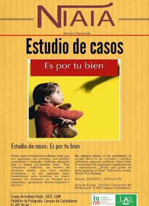 Niaiá. Estudio de Casos: Es por tu bien