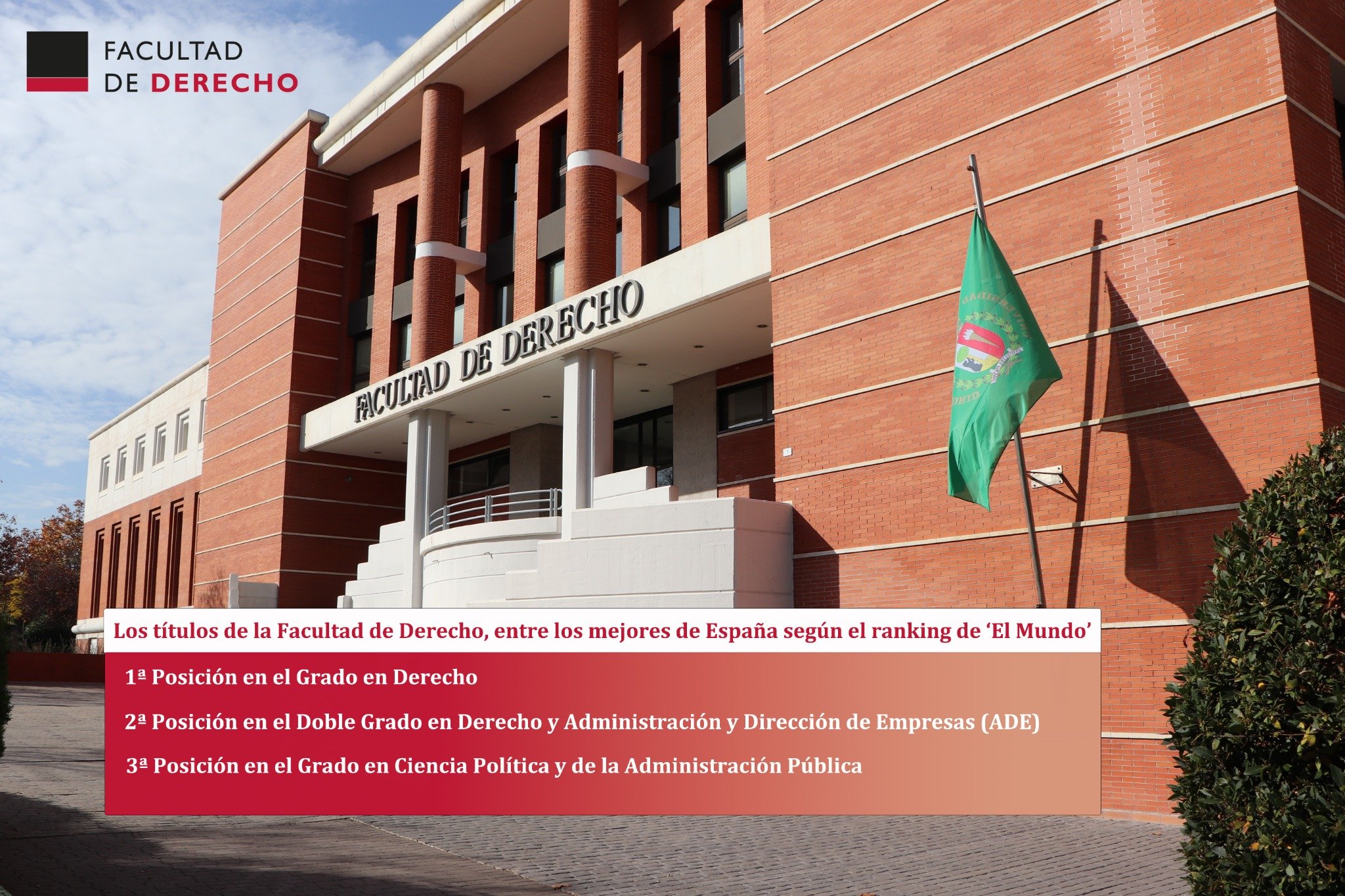 Los títulos de la Facultad de Derecho, entre los mejores de España según el ranking de El Mundo