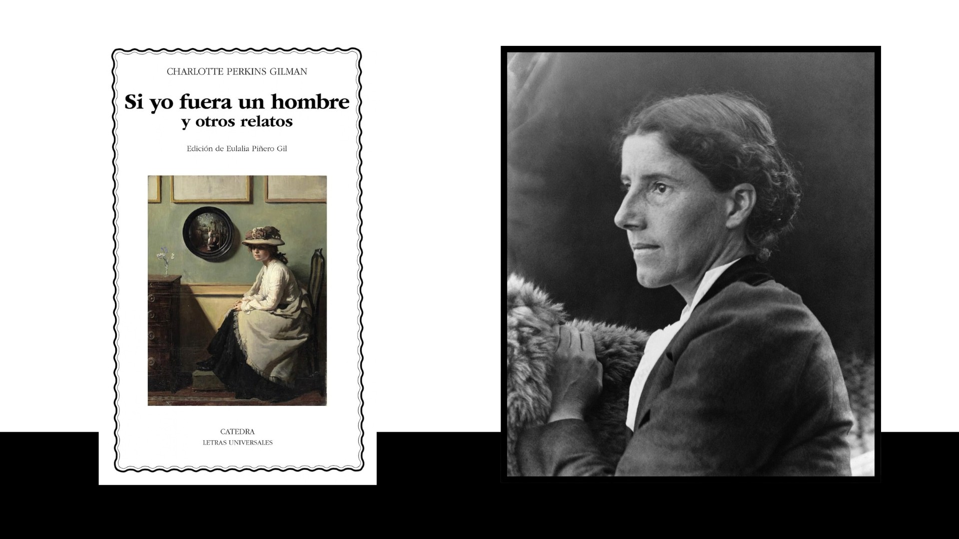 Si yo fuera un hombre: nueva edición de relatos de Charlotte Perkins Gilman