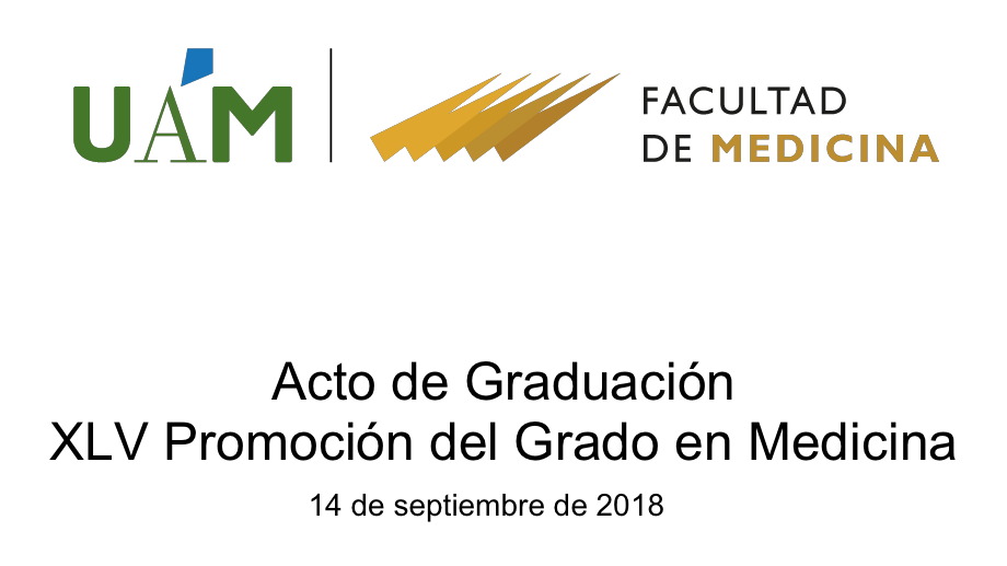 Acto de Graduación XLV Promoción del Grado en Medicina.