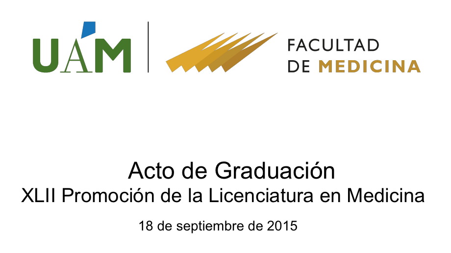 Acto de Graduación de la XLII Promoción de la Licenciatura en Medicina.