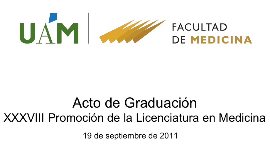 Cartel del Acto de Graduación de la XXXVIII Promoción de la Licenciatura en Medicina de la UAM..
