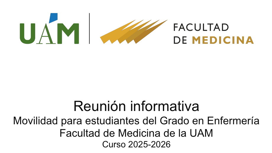 Cartel de la reunión informativa sobre programas de movilidad para estudiantes del Grado en Enfermería de la Facultad de Medicina de la Universidad Autónoma de Madrid (UAM).