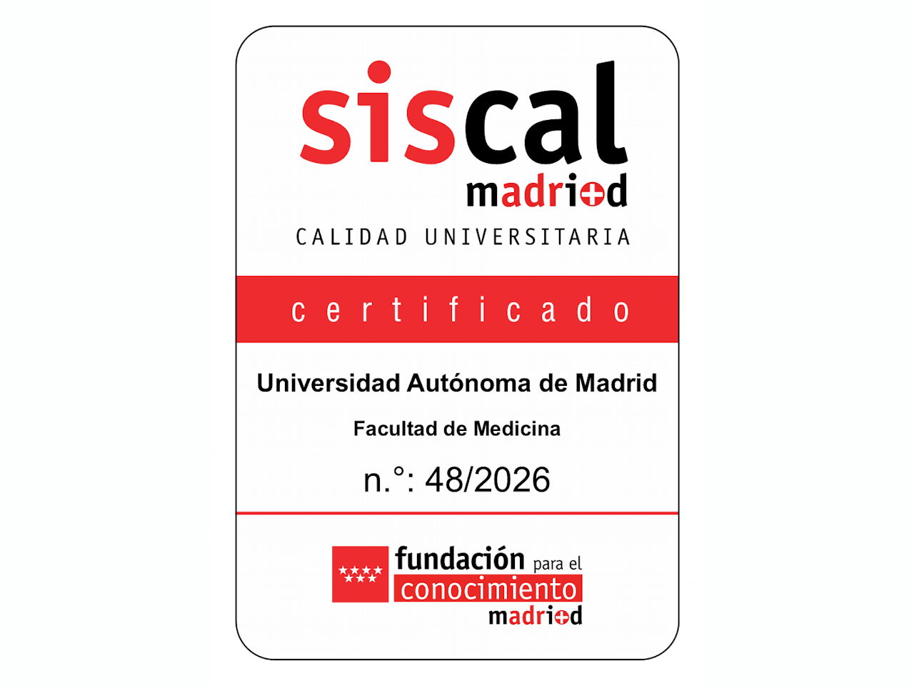 Acreditación SISCAL de la Facultad de Medicina,
