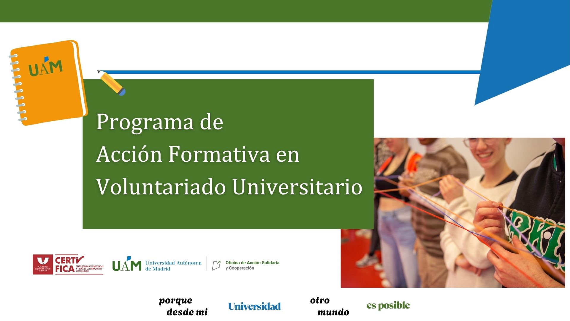 Programa de Acción Formativa en Voluntariado Universitario UAM - Proyecto 