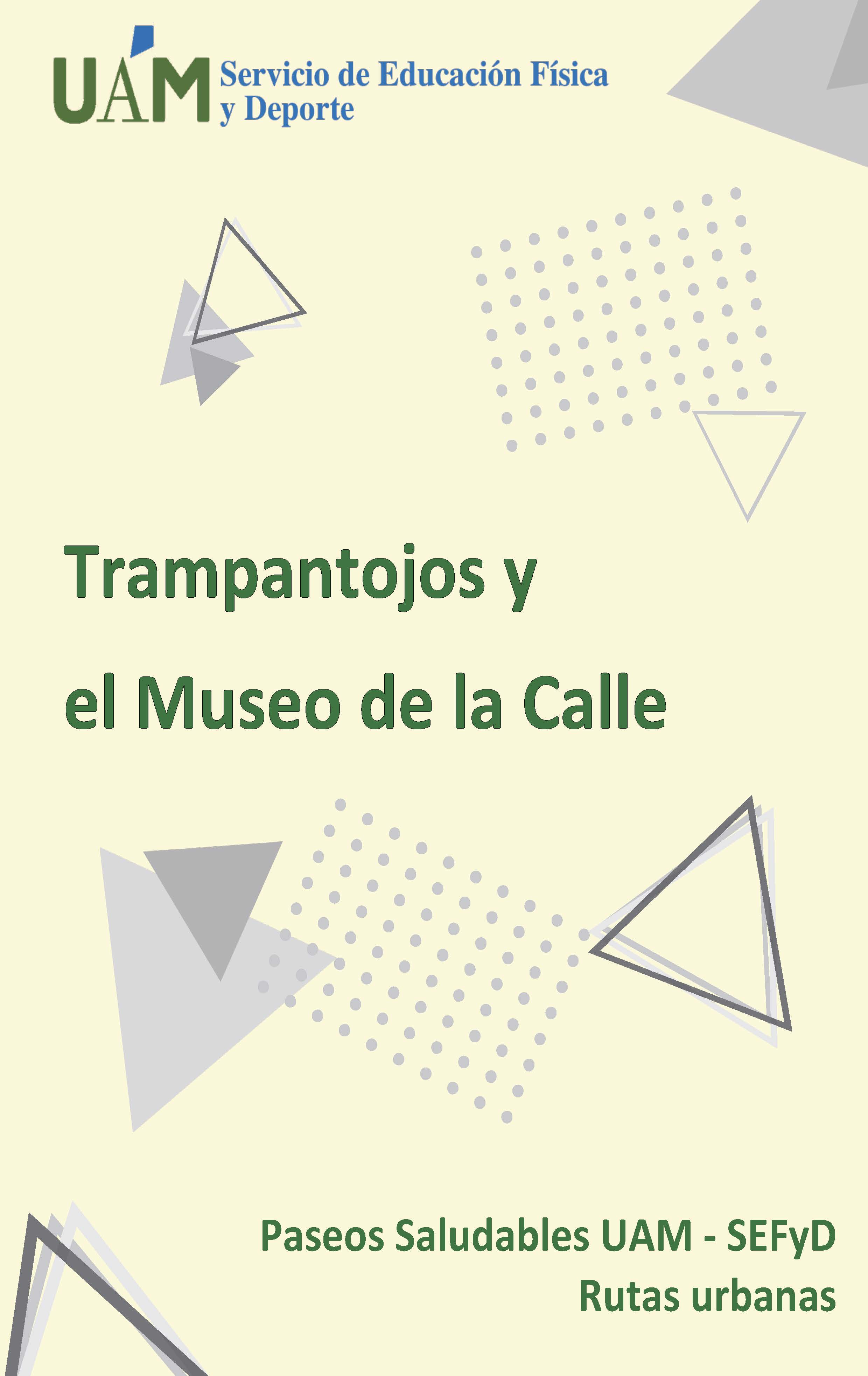 Portada del paseo urbano Trampantojos y el museo de la calle