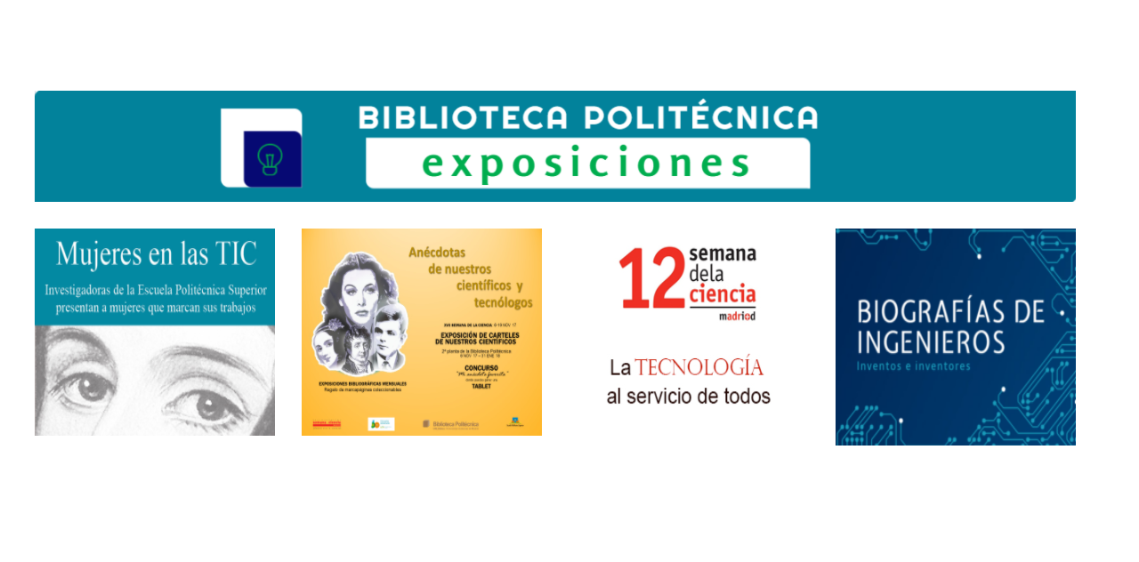 Disfruta de las exposiciones virtuales de la Biblioteca Politécnica
