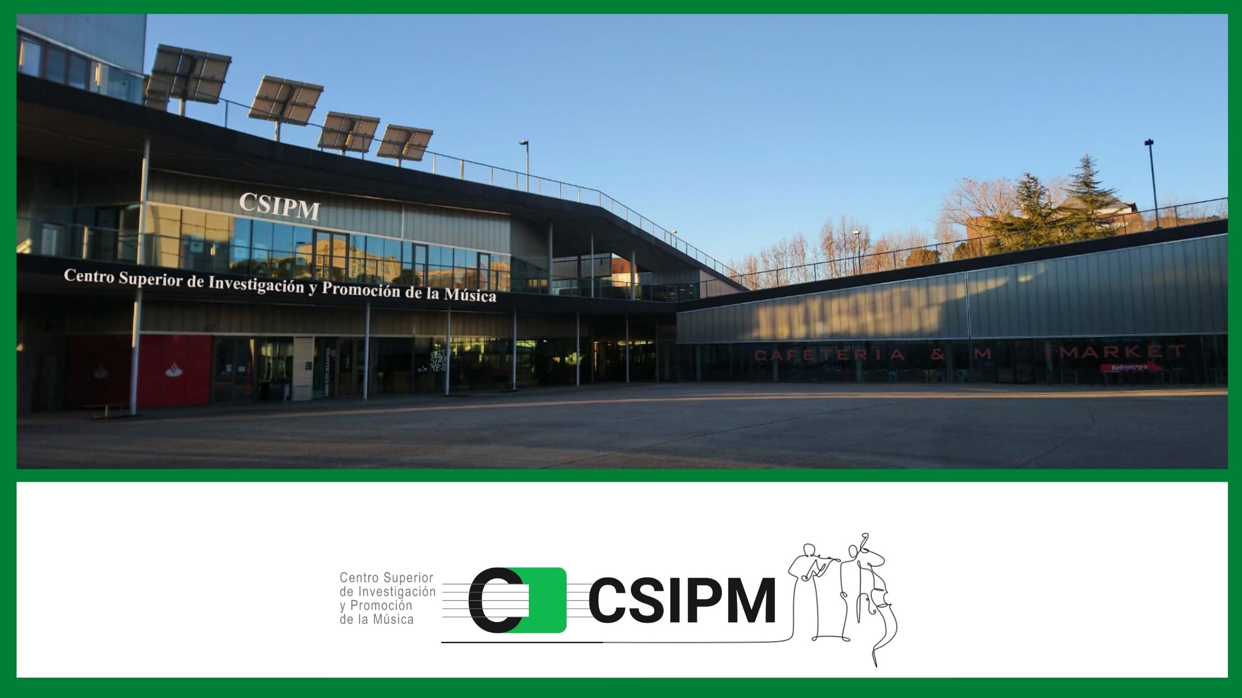 CSIPM - Centro Superior de Investigación y Promoción de la Música