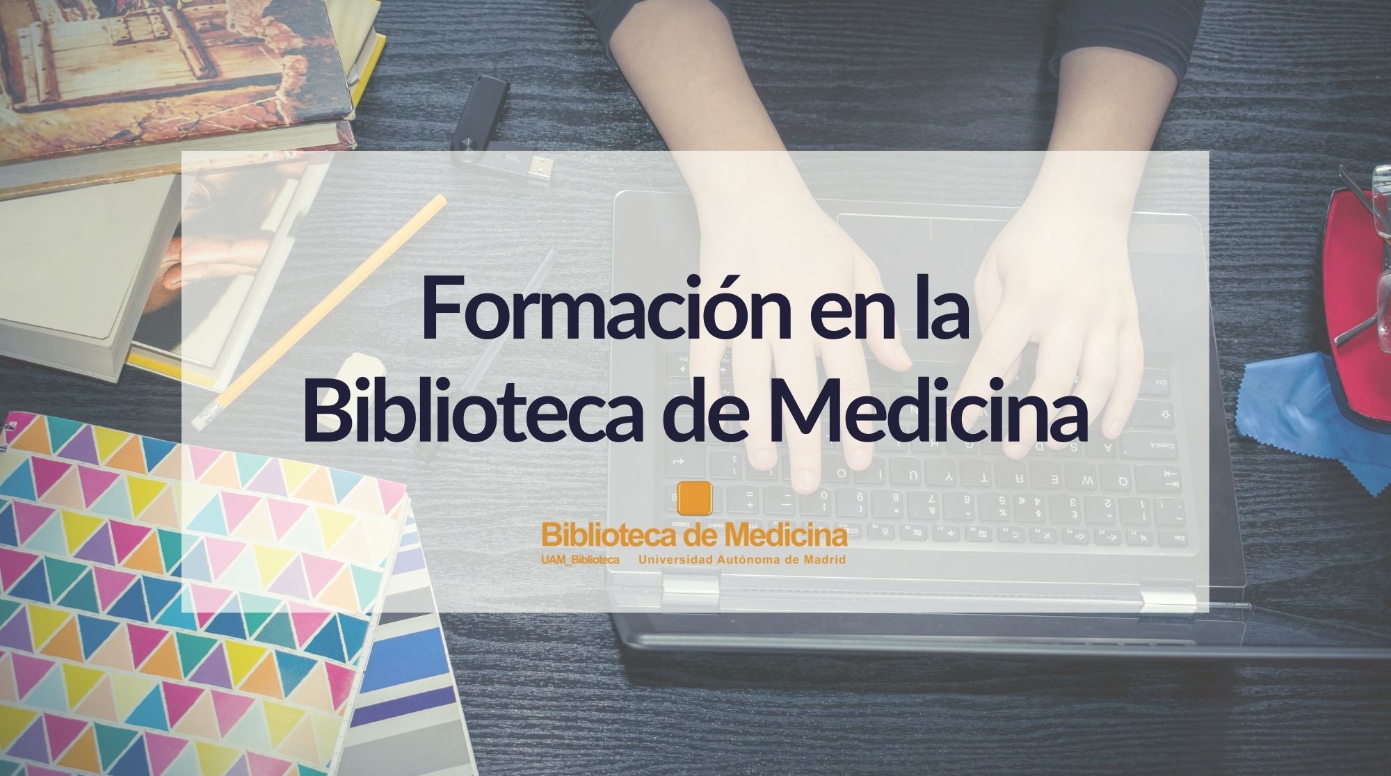 Cartel para encabezar la Formación en la Biblioteca de Medicina