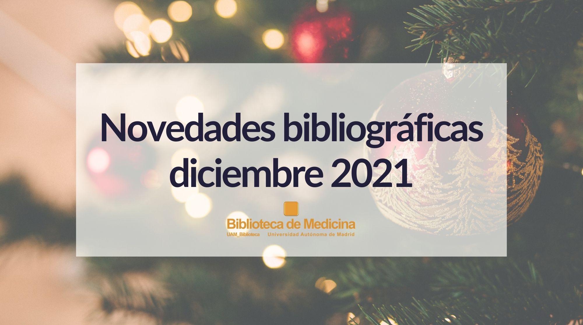 Cartel creado para las novedades de diciembre en la Biblioteca de Medicina