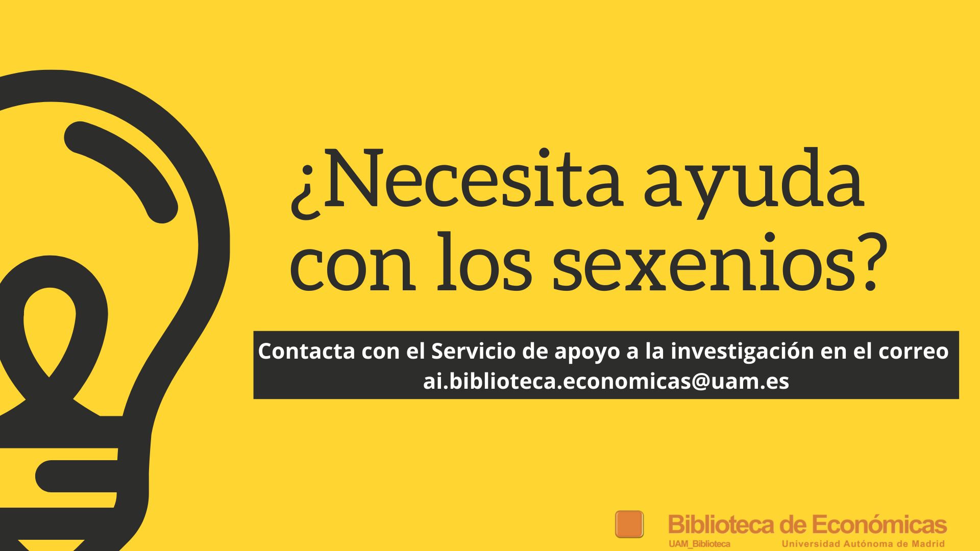 Cartel anunciando la campaña de sexenios