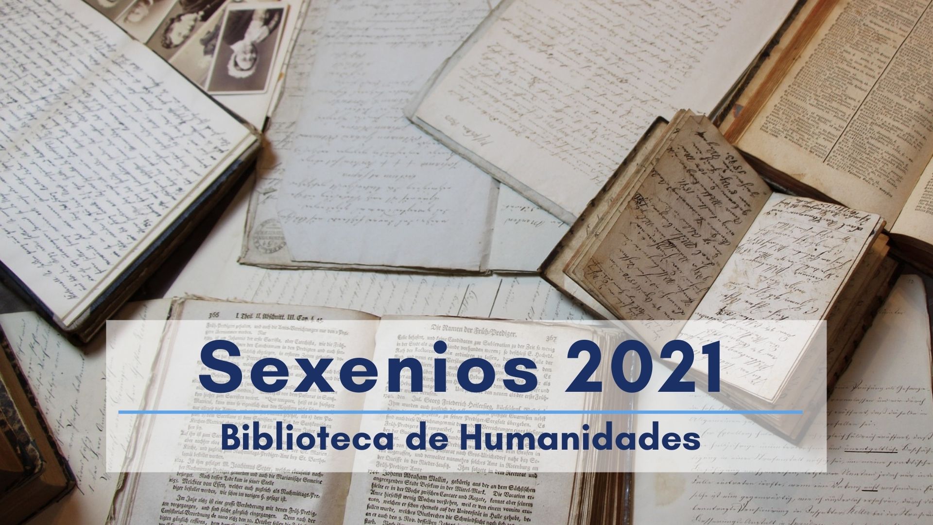 Imagen con el texto sexenios 2021 de la Biblioteca de Humanidades