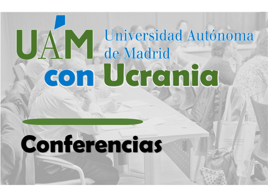 UAM con Ucrania Conferencias