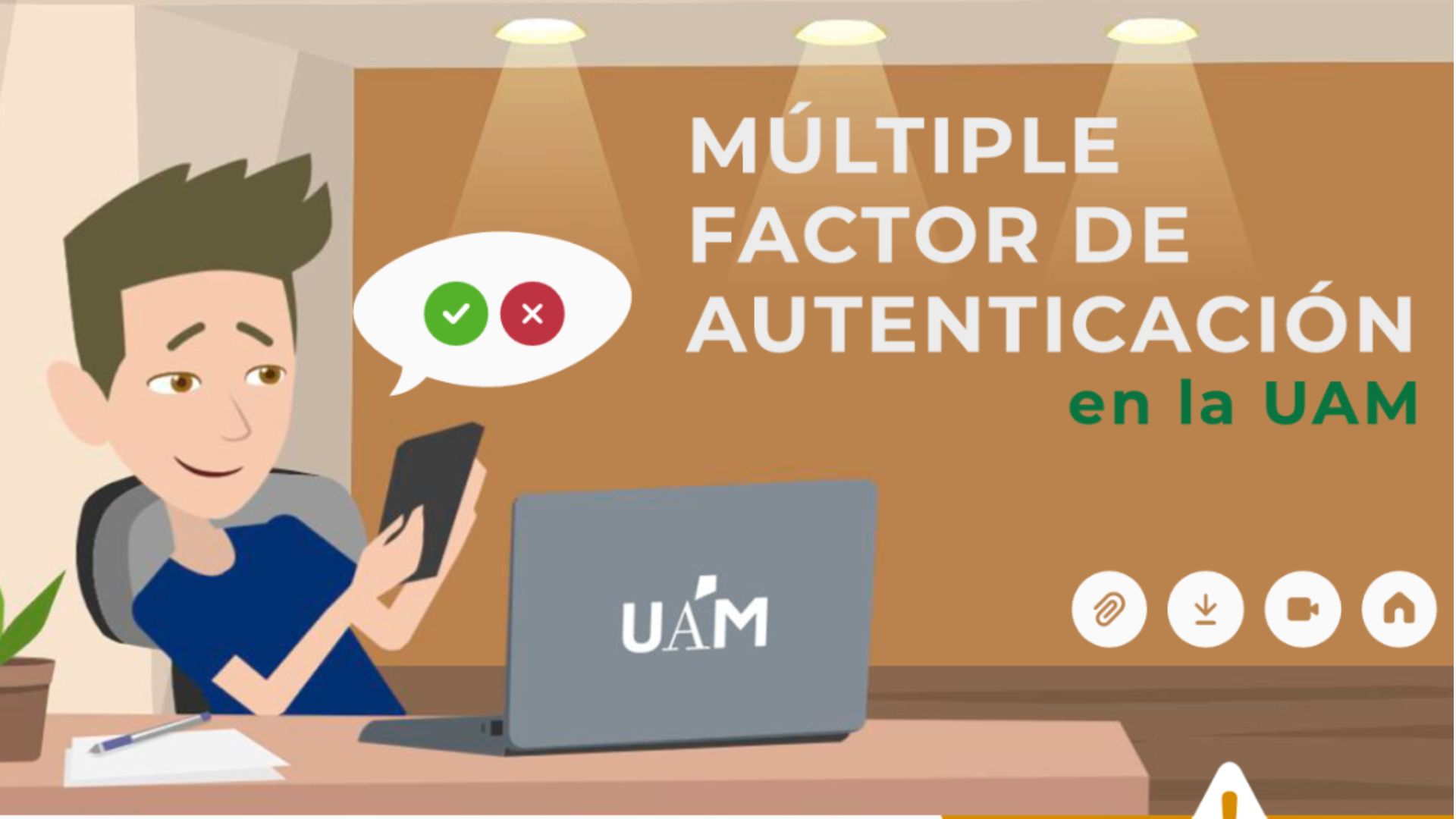 Múltiple Factor de Autenticación en la UAM