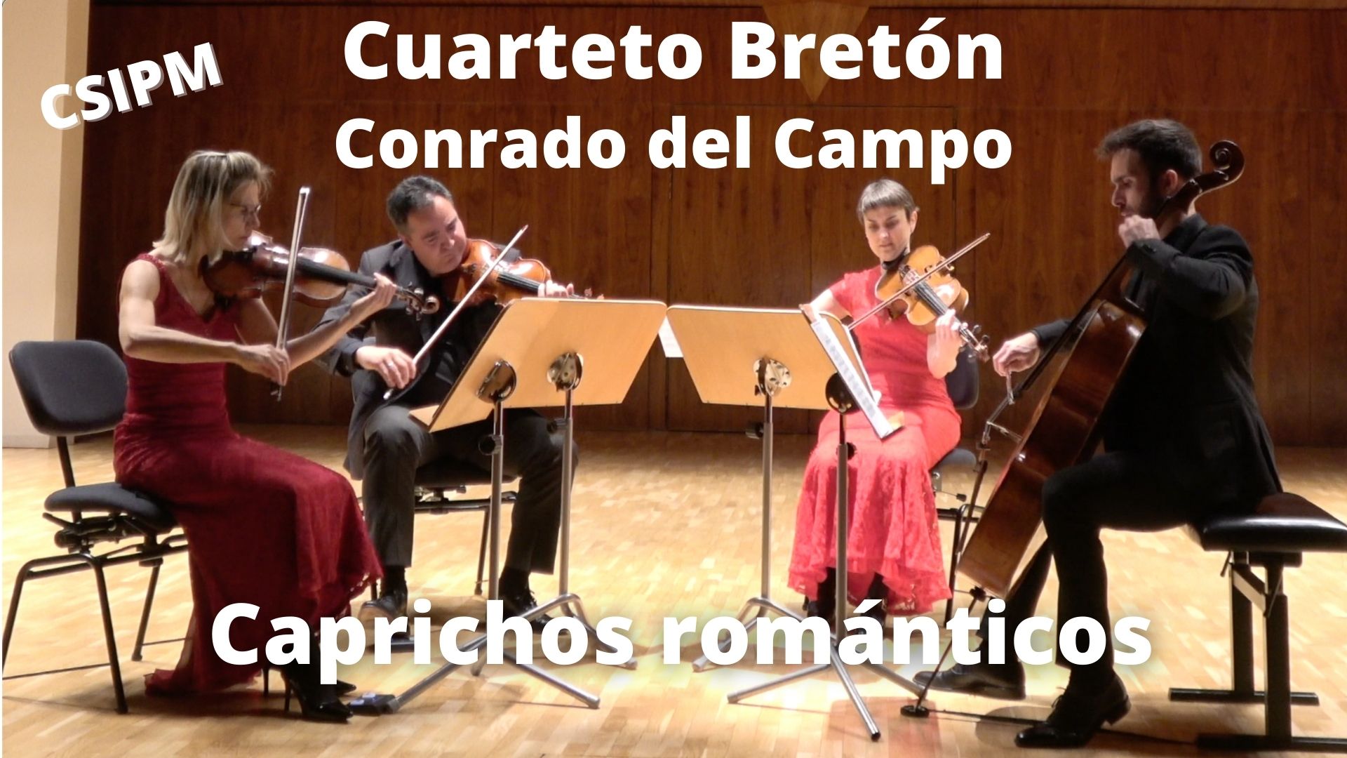 CSIPM - Cuarteto Bretón - Caprichos románticos