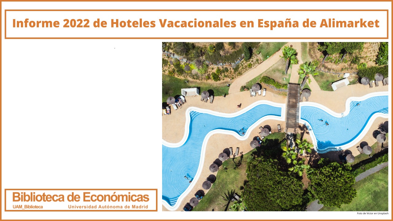 Cartel anunciando el Informe 2022 de Alimarket: hoteles vacacionales en España