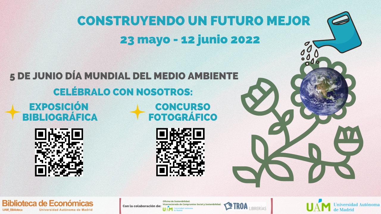 Cartel anunciando la exposición bibliográfica que organiza la Biblioteca de Económicas con motivo del Día Mundial del Medio Ambiente 2022