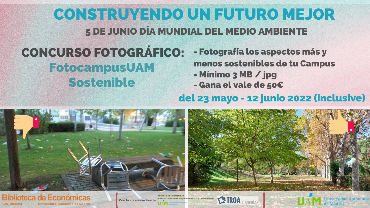 Cartel anunciando el concurso fotográfico que organiza la Biblioteca de Económicas con motivo del Día Mundial del Medio Ambiente 2022