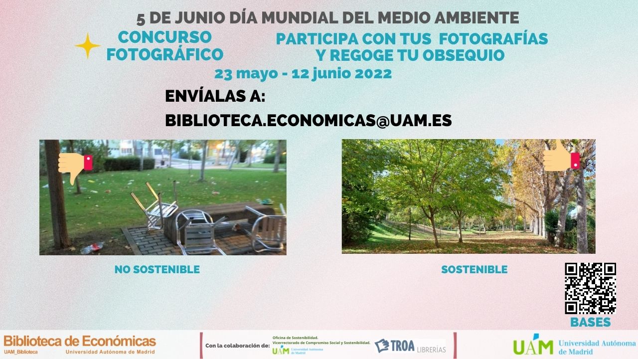 Cartel anunciando el concurso fotográfico que organiza la Biblioteca de Económicas con motivo del Día Mundial del Medio Ambiente 2022