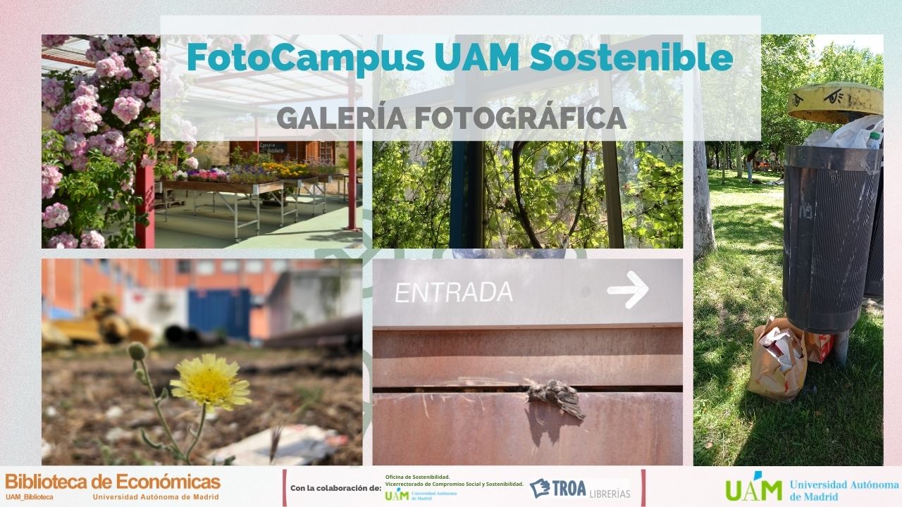 Cartel anunciando la galería fotográfica del Concurso FotoCampus UAM Sostenible