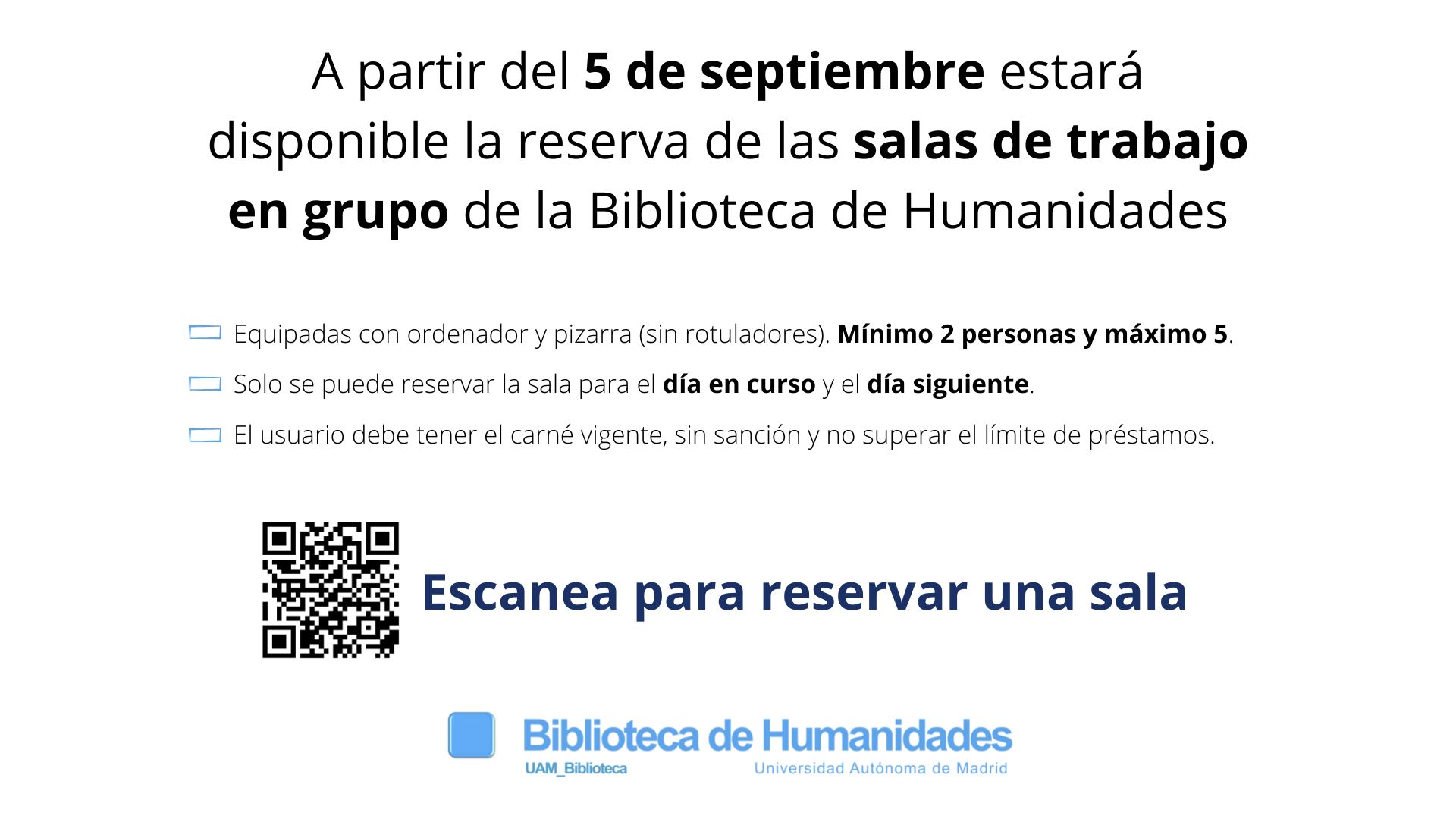 Reapertura de las salas de trabajo de grupo