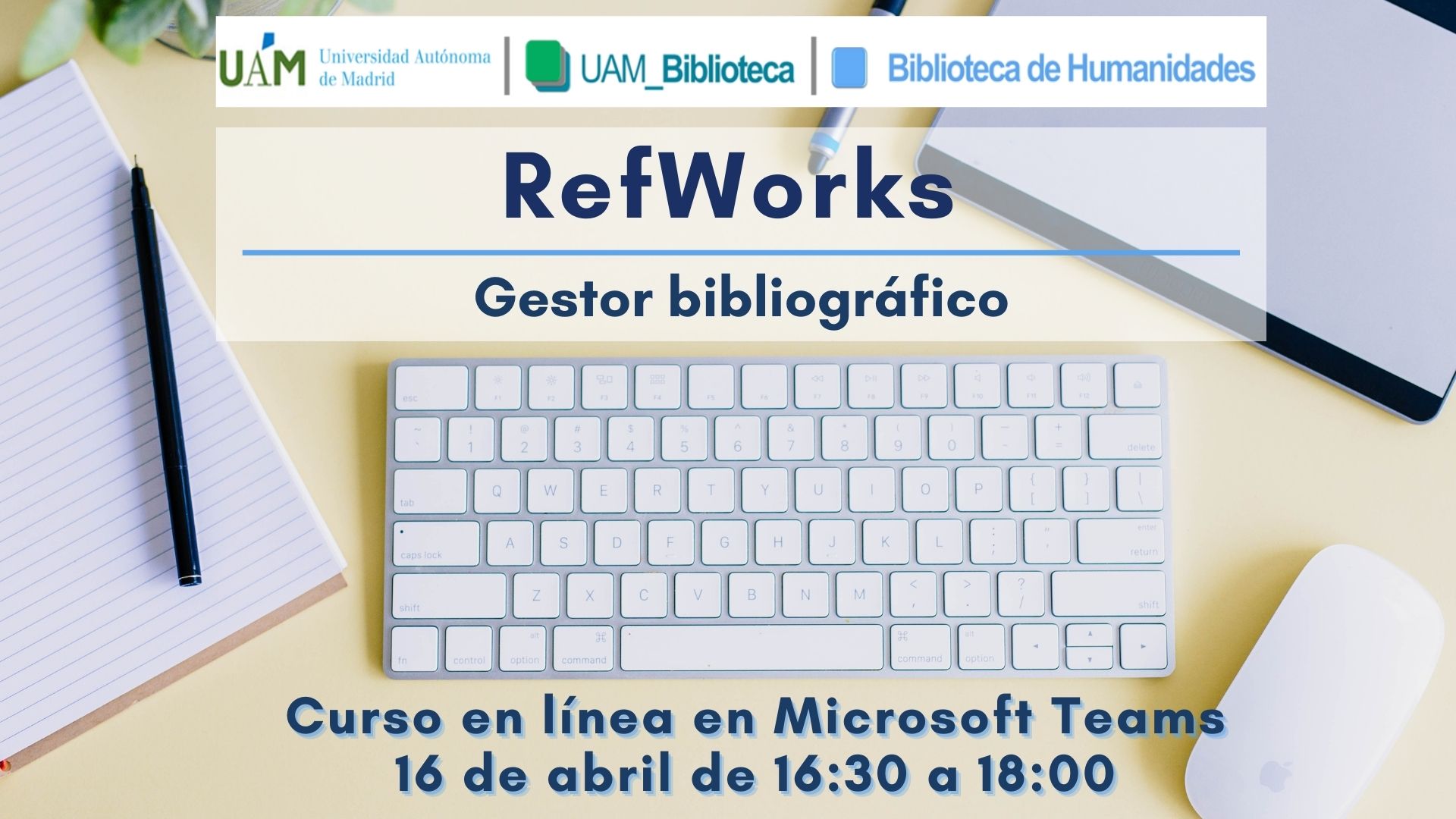 Imagen con un curso de RefWorks ofertados por la Biblioteca de Humanidades