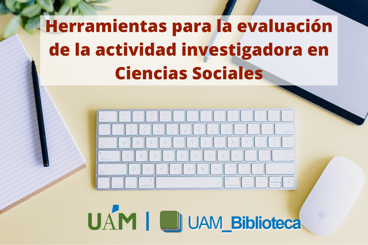 Herramientas para la evaluación de la actividad investigadora en Ciencias Sociales