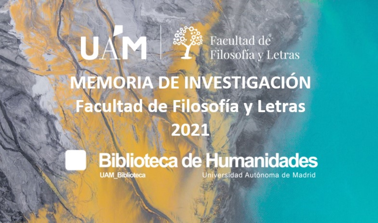 Portada de la Memoria de investigación de 2021 de la Facultad de Filosofía y Letras de la UAM