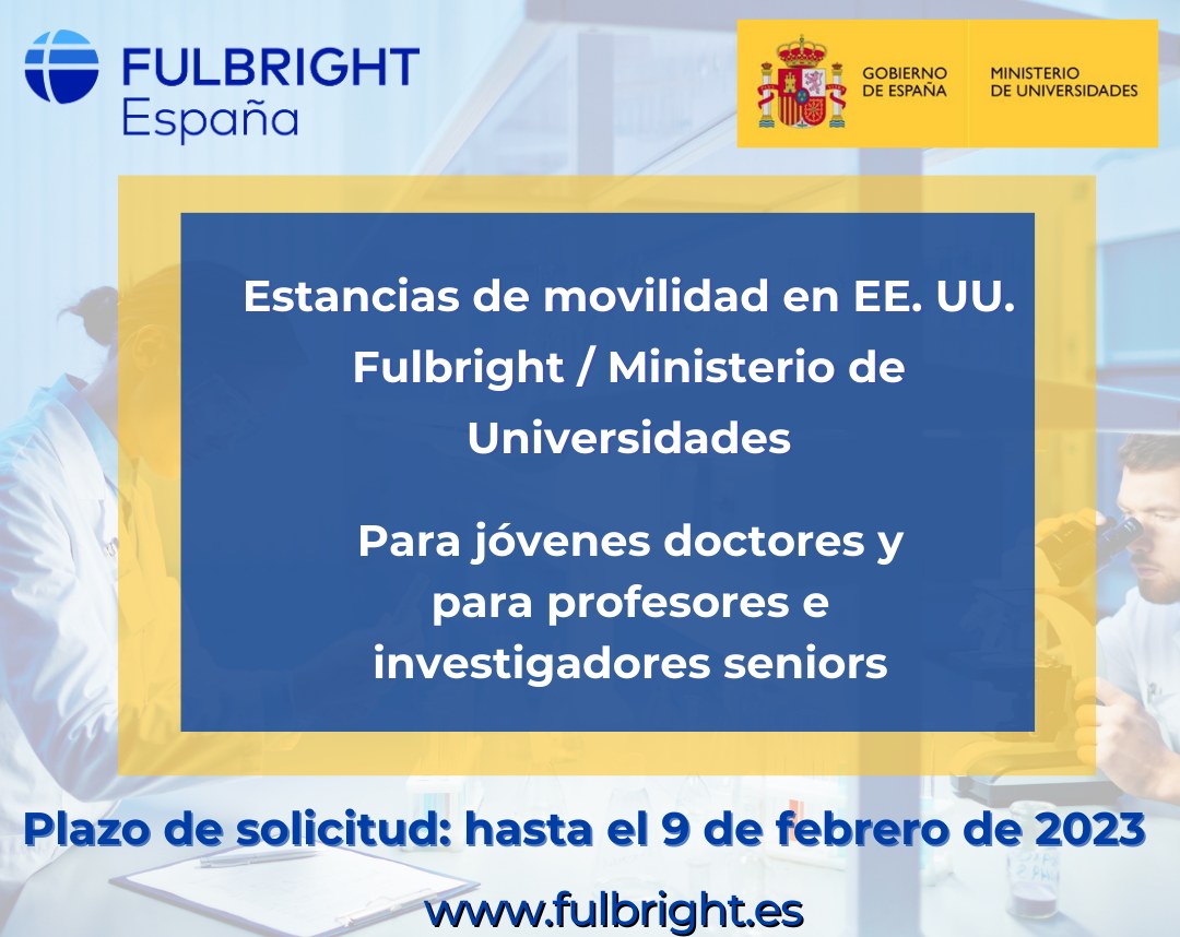 Convocatoria Fulbright y Ministerio de Universidades estancias pdi en el extranjero