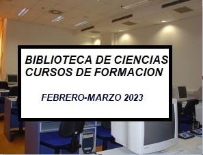Biblioteca de Ciencias Cursos de Formacion Febrero-Marzo 2023