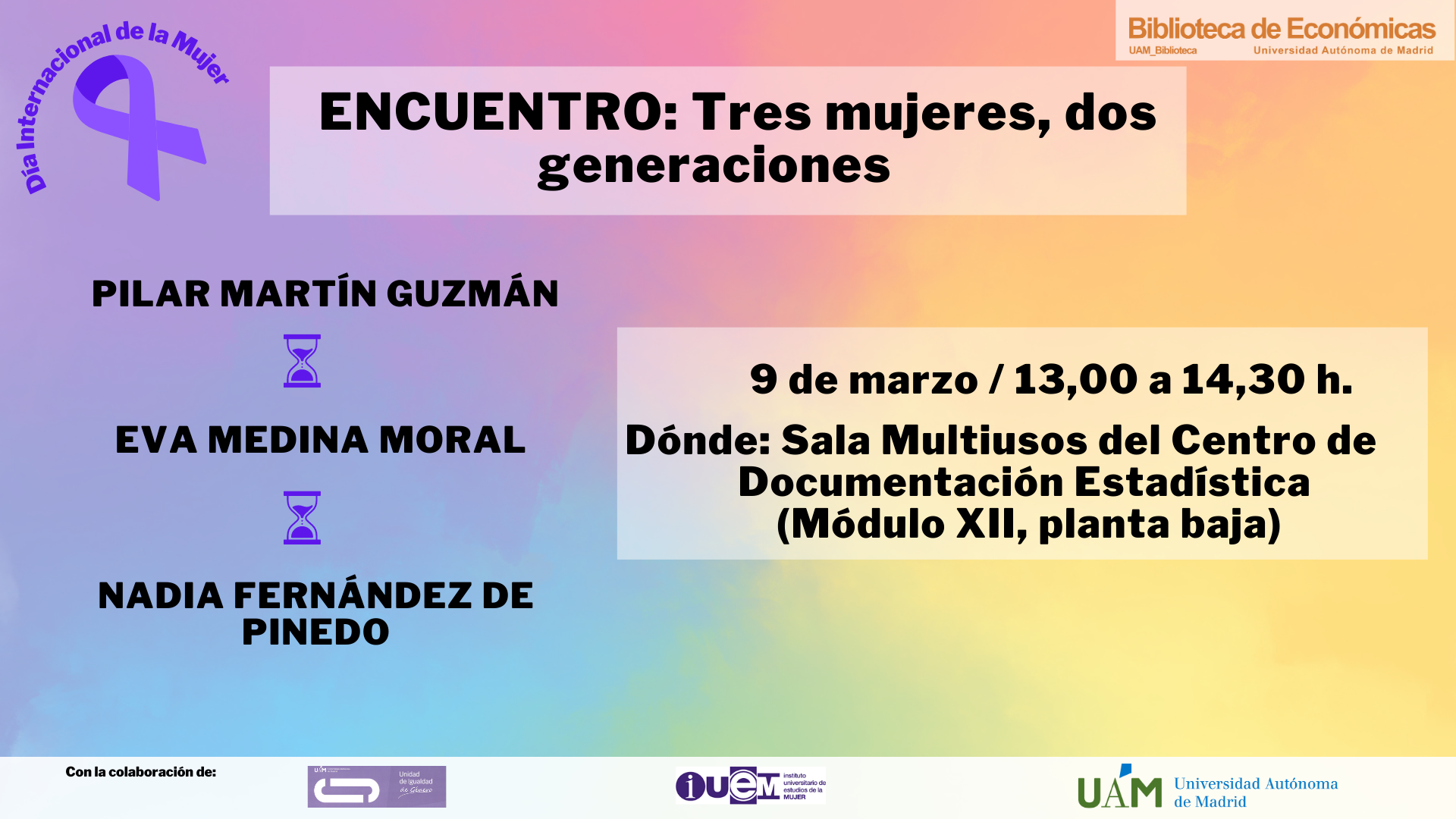 Cartel anunciando el Encuentro 3 mujeres, dos generaciones UAM