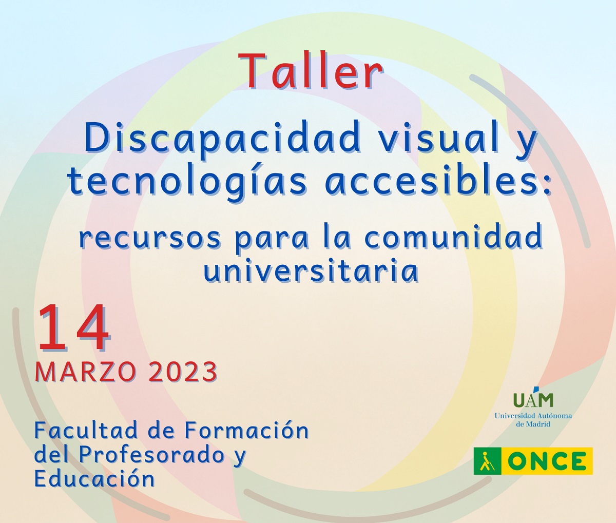 Imagen Taller “Discapacidad visual y tecnologías accesibles: recursos para la comunidad universitaria”