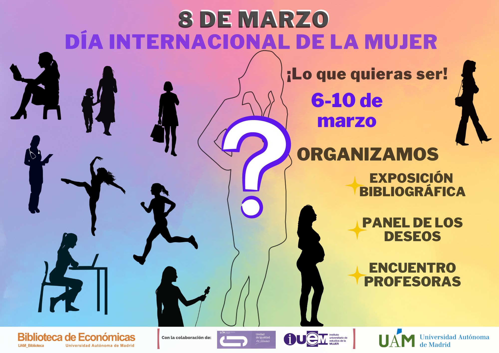 Cartel anunciando las actividades del Día Internacional de la Mujer en la Biblioteca de Económicas UAM