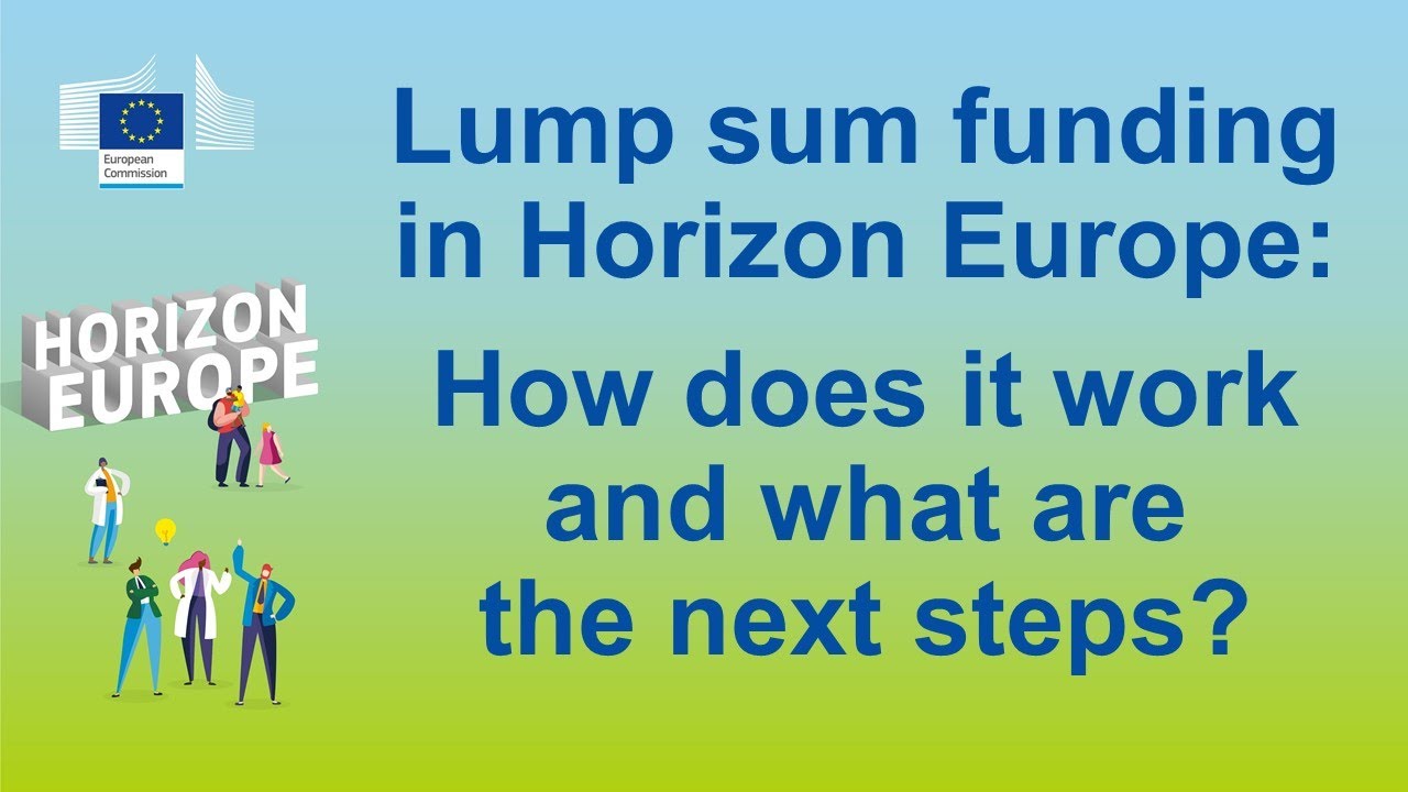 Vídeo para la preparación de proyectos Erasmus+: Lump sum funding in Horizon Europe: How does it work and what are the next steps?